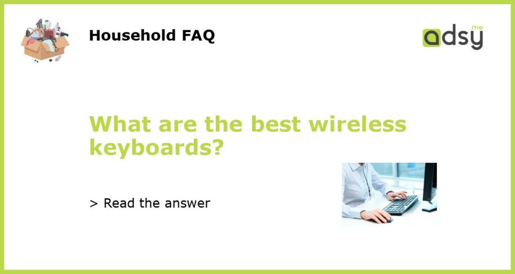 What are the best wireless keyboards featured