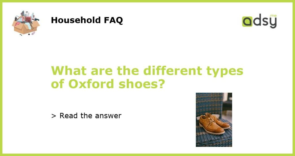 What are the different types of Oxford shoes featured