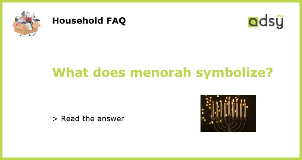 What does menorah symbolize featured