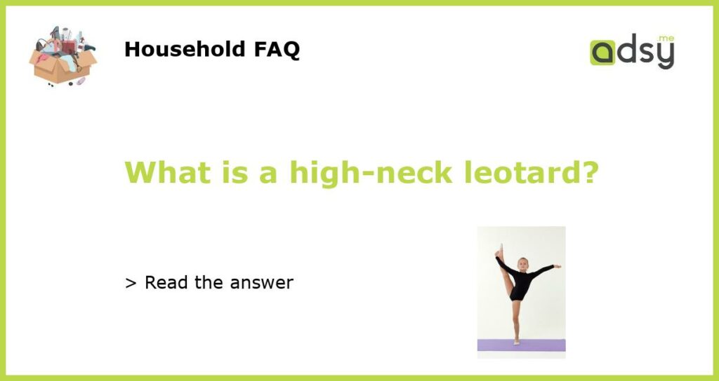What is a high neck leotard featured