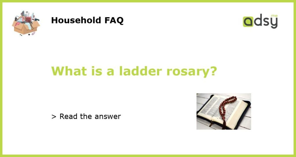 What is a ladder rosary featured