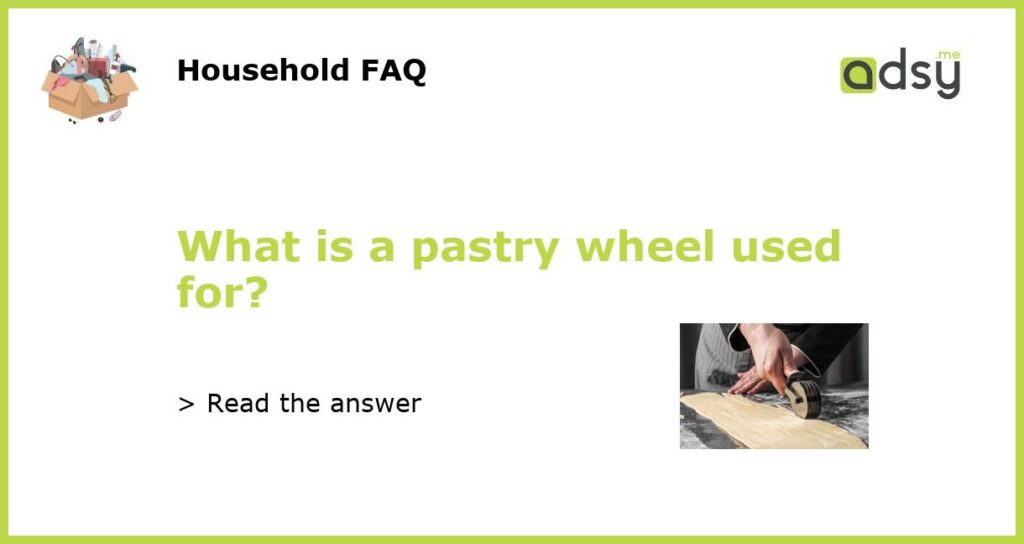 What is a pastry wheel used for featured