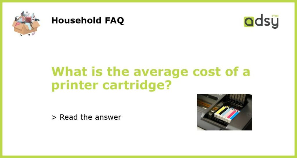 What is the average cost of a printer cartridge featured