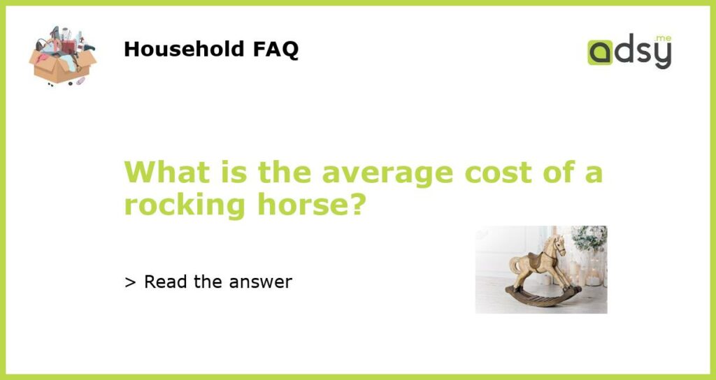 What is the average cost of a rocking horse?