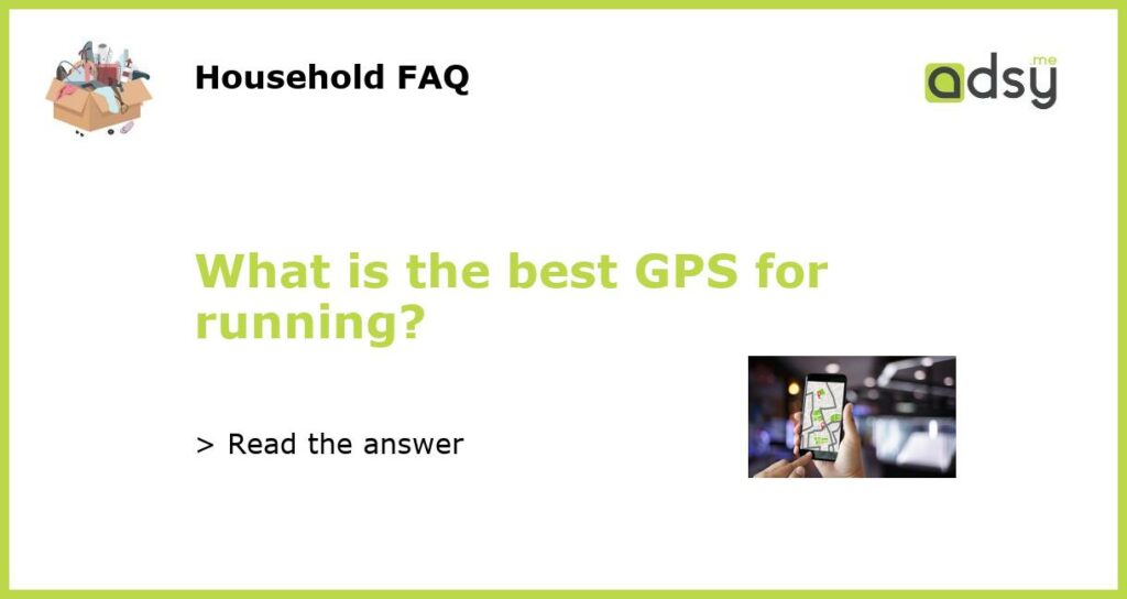 What is the best GPS for running featured