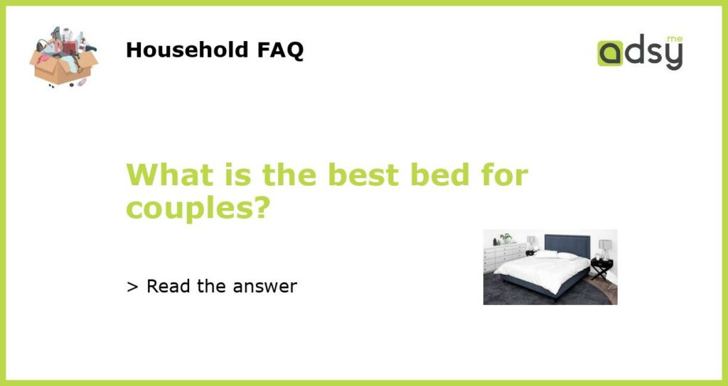What is the best bed for couples featured