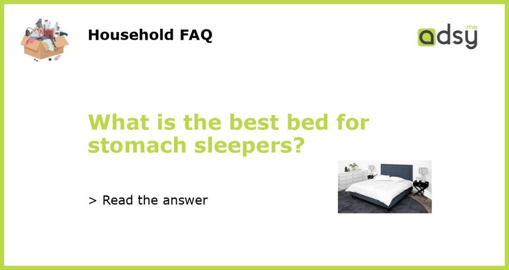 What is the best bed for stomach sleepers featured