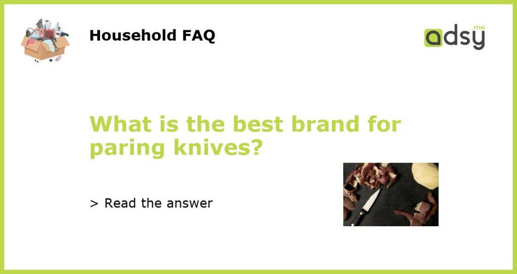 What is the best brand for paring knives featured