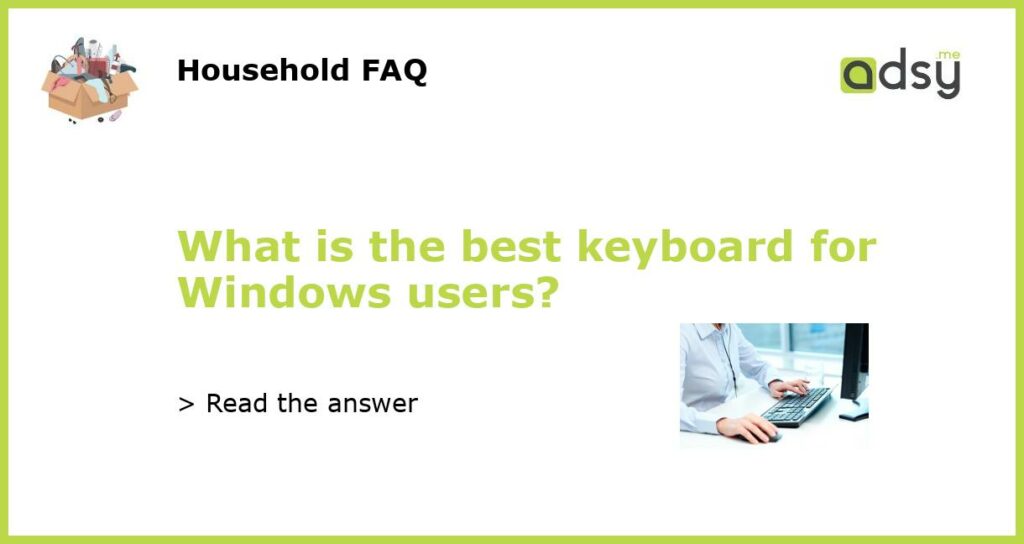 What is the best keyboard for Windows users featured