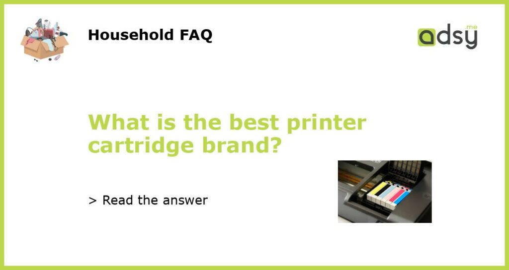 What is the best printer cartridge brand featured