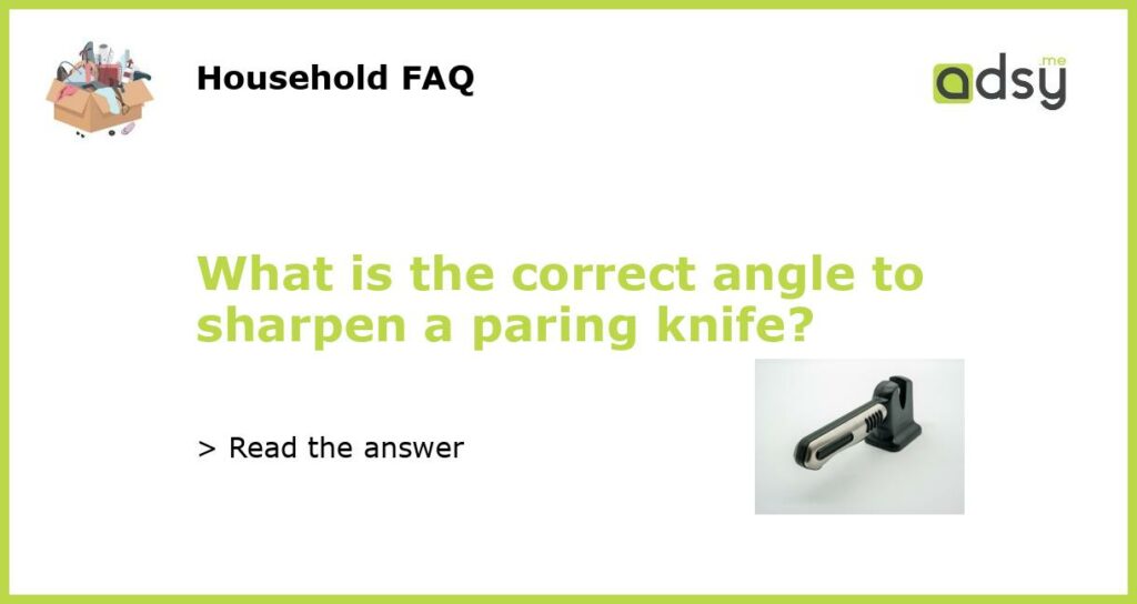 What is the correct angle to sharpen a paring knife featured