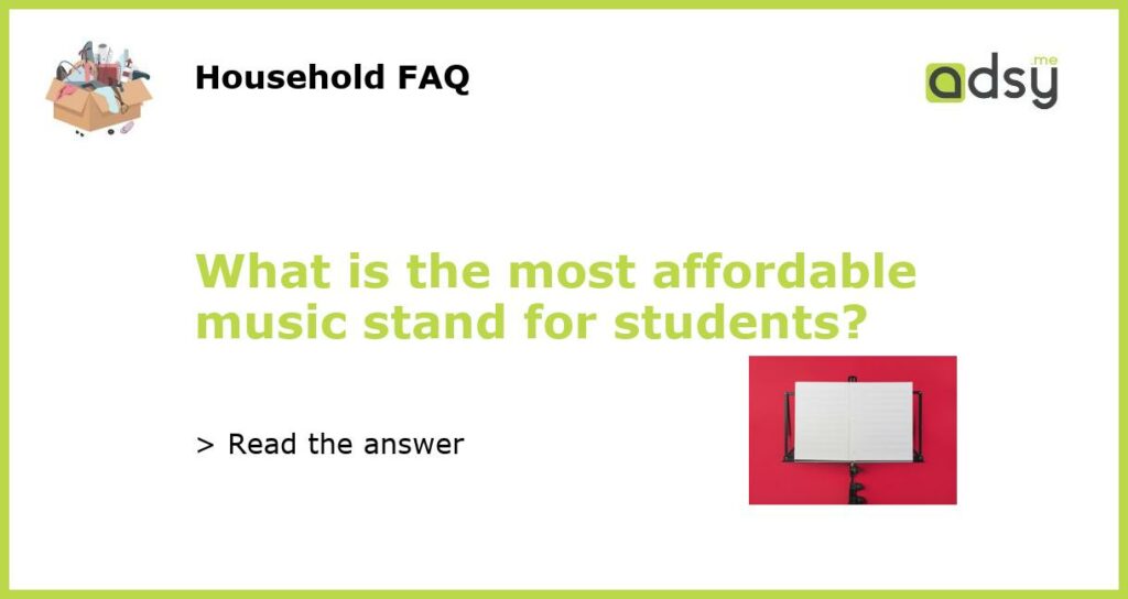 What is the most affordable music stand for students featured
