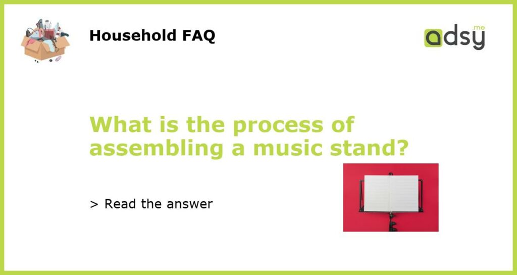 What is the process of assembling a music stand featured
