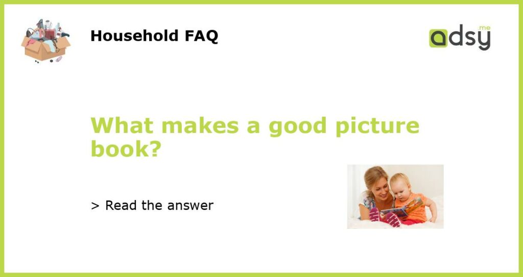 What makes a good picture book?