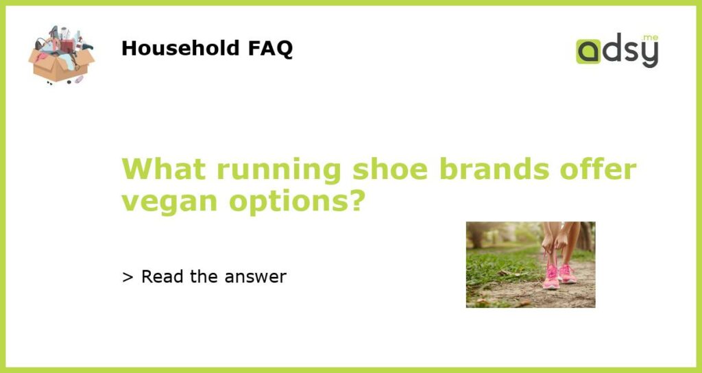 What running shoe brands offer vegan options featured
