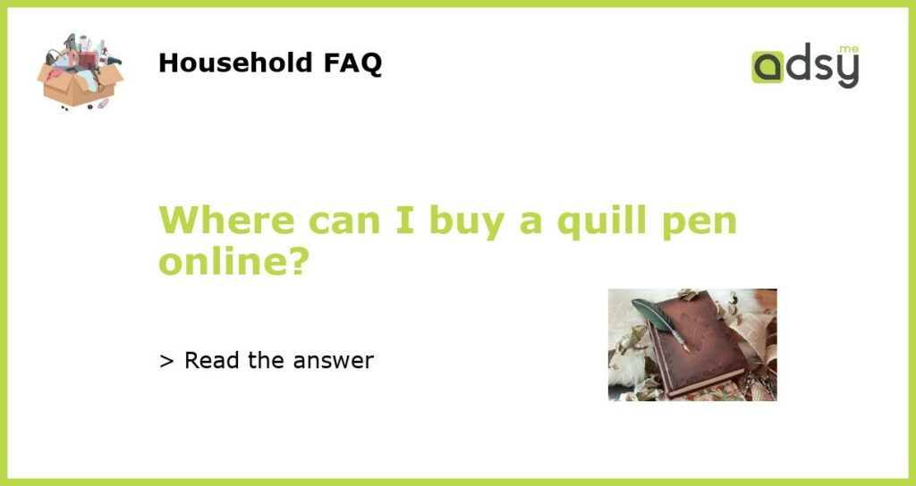 Where can I buy a quill pen online featured