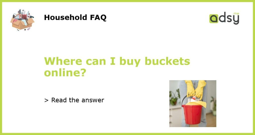 Where can I buy buckets online featured