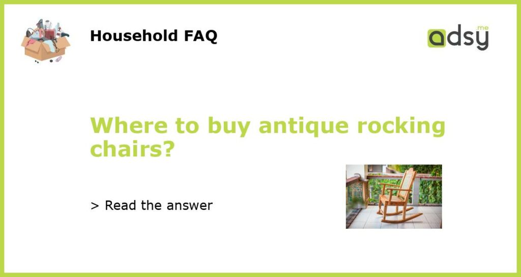 Where to buy antique rocking chairs featured