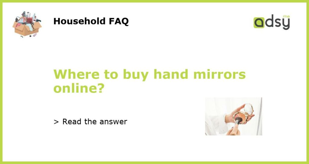 Where to buy hand mirrors online featured