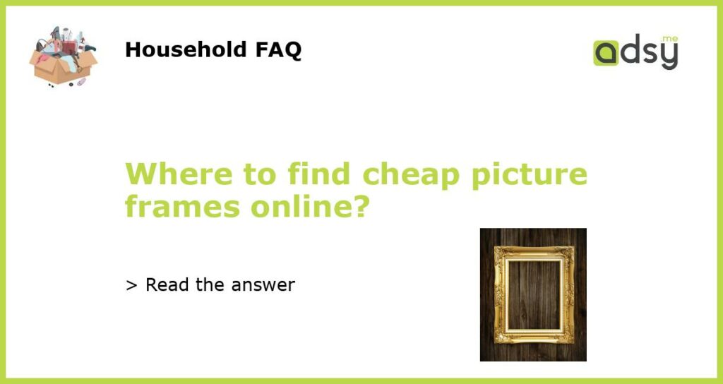 Where to find cheap picture frames online featured