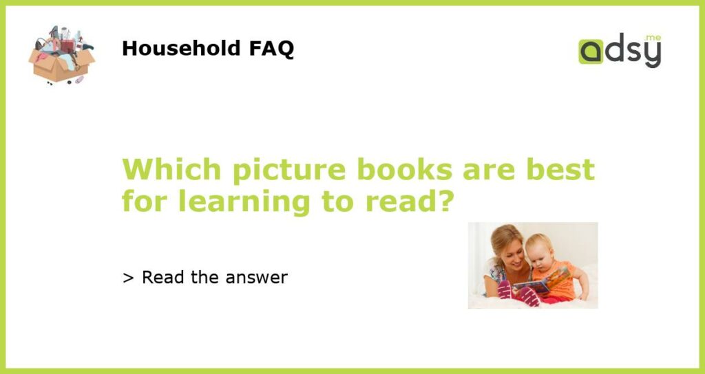 Which picture books are best for learning to read featured