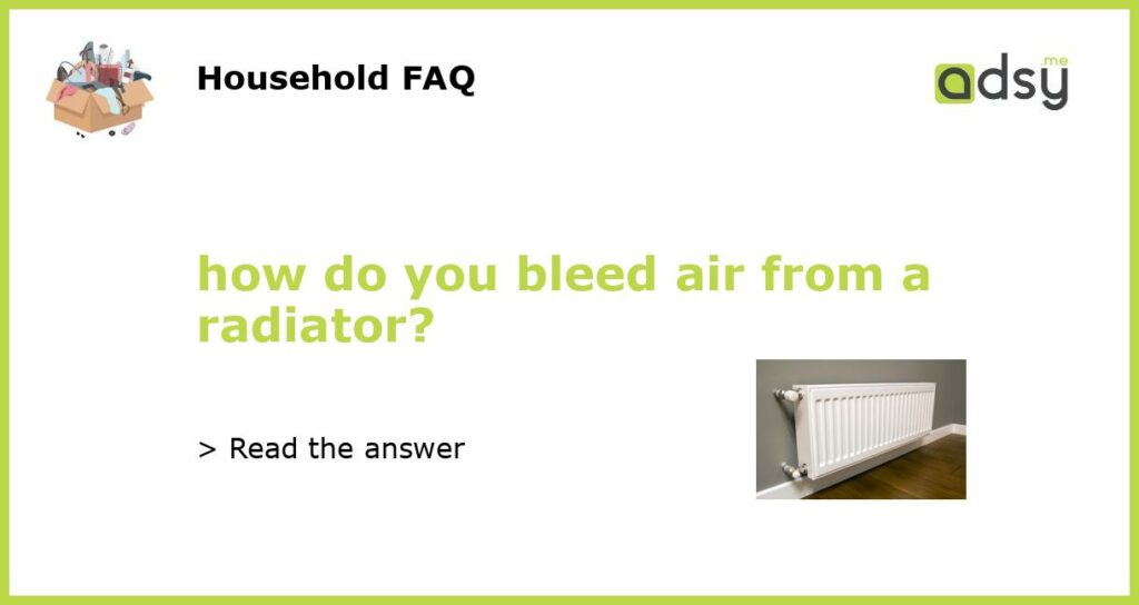 how do you bleed air from a radiator featured