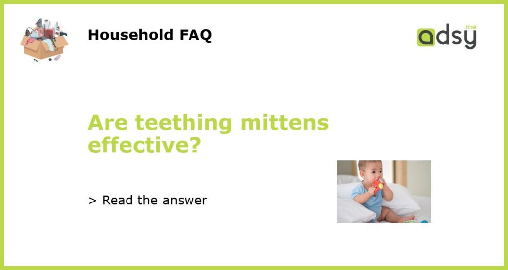 Are teething mittens effective featured