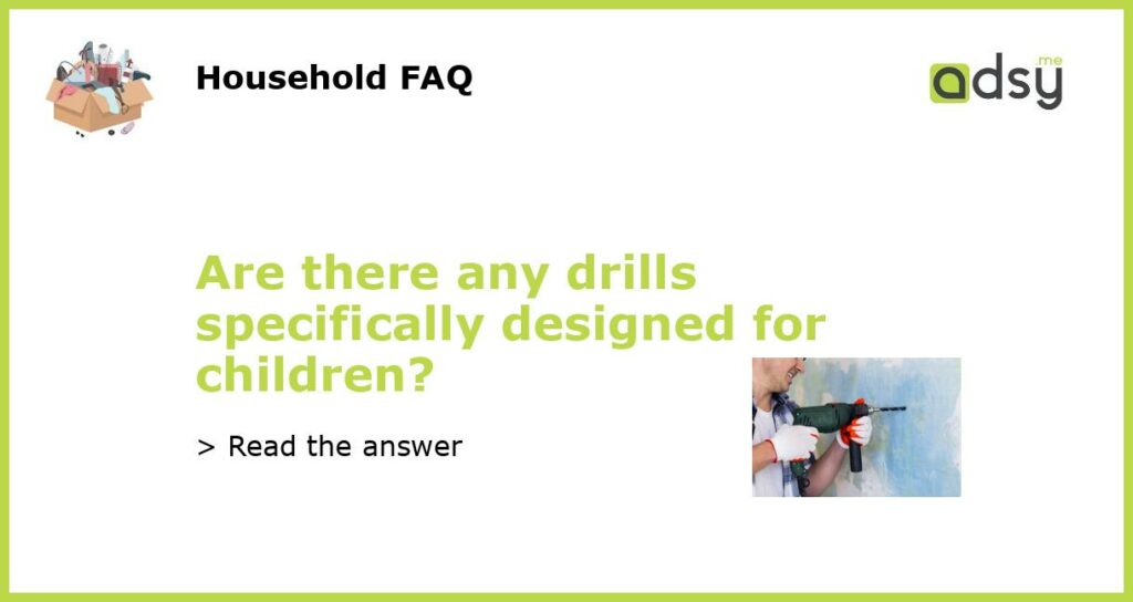 Are there any drills specifically designed for children featured