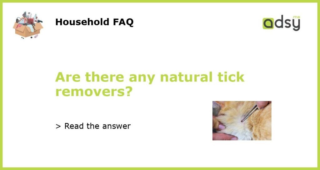 Are there any natural tick removers featured