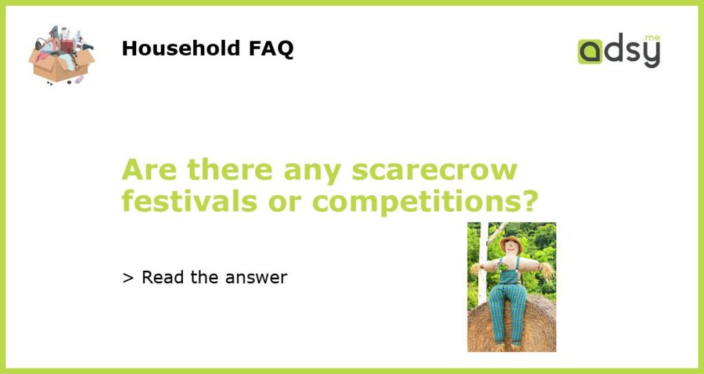 Are there any scarecrow festivals or competitions featured