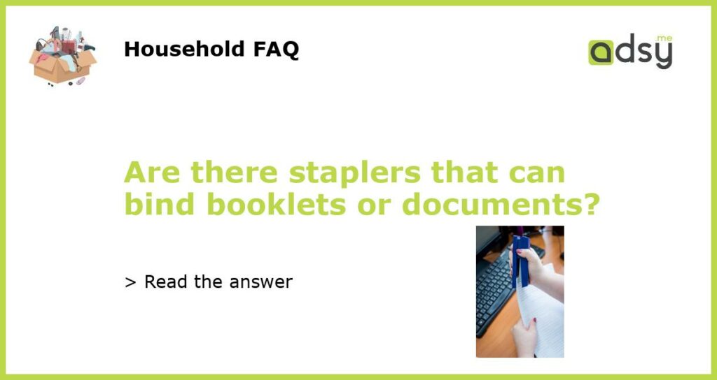 Are there staplers that can bind booklets or documents featured