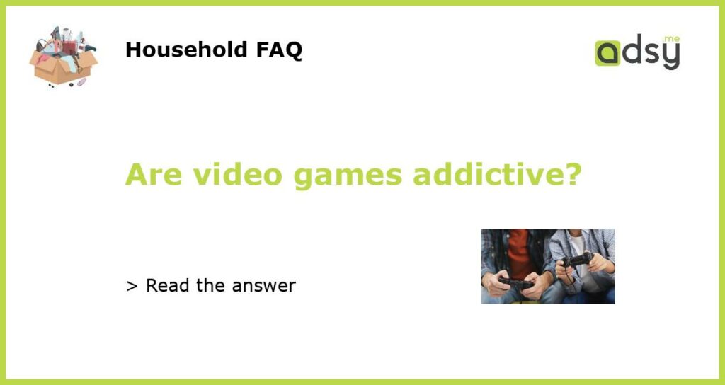 Are video games addictive featured