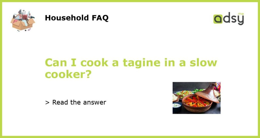 Can I cook a tagine in a slow cooker featured