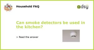 Can smoke detectors be used in the kitchen featured