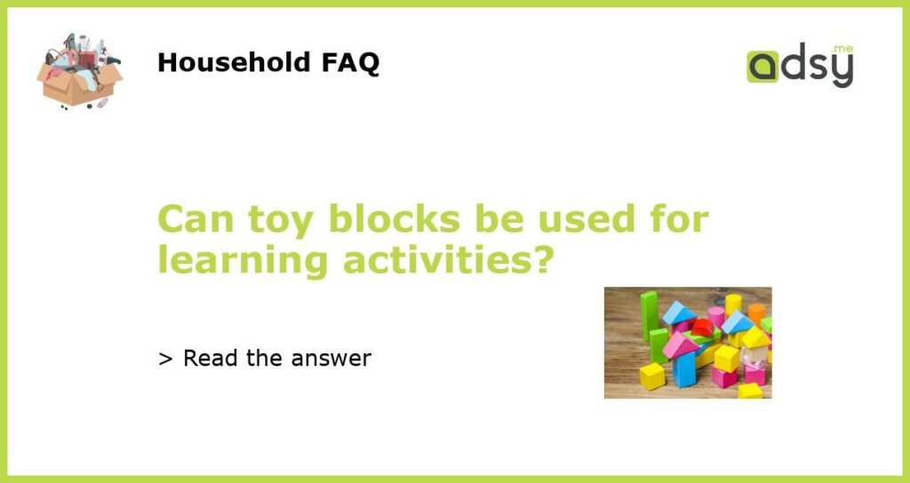 Can toy blocks be used for learning activities featured