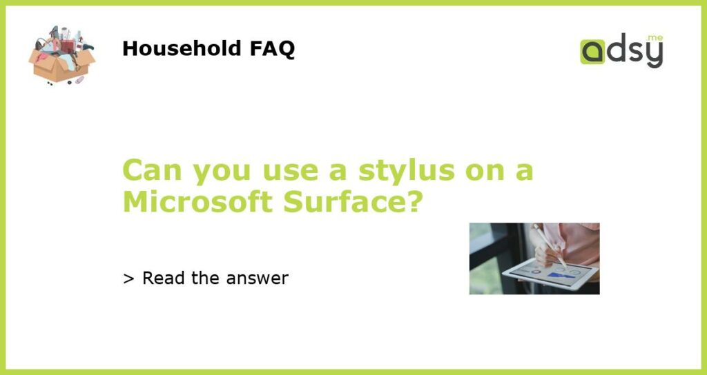 Can you use a stylus on a Microsoft Surface featured