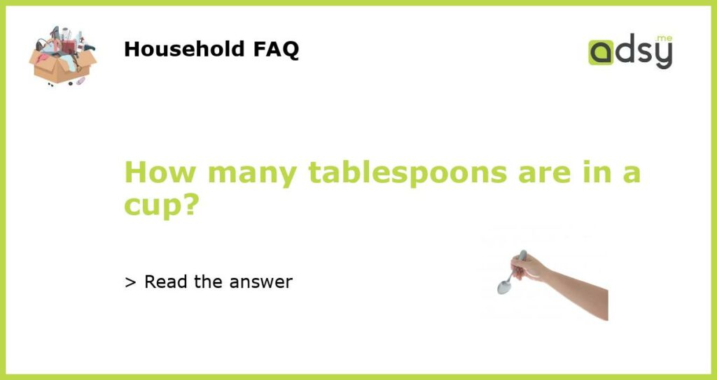 How many tablespoons are in a cup featured