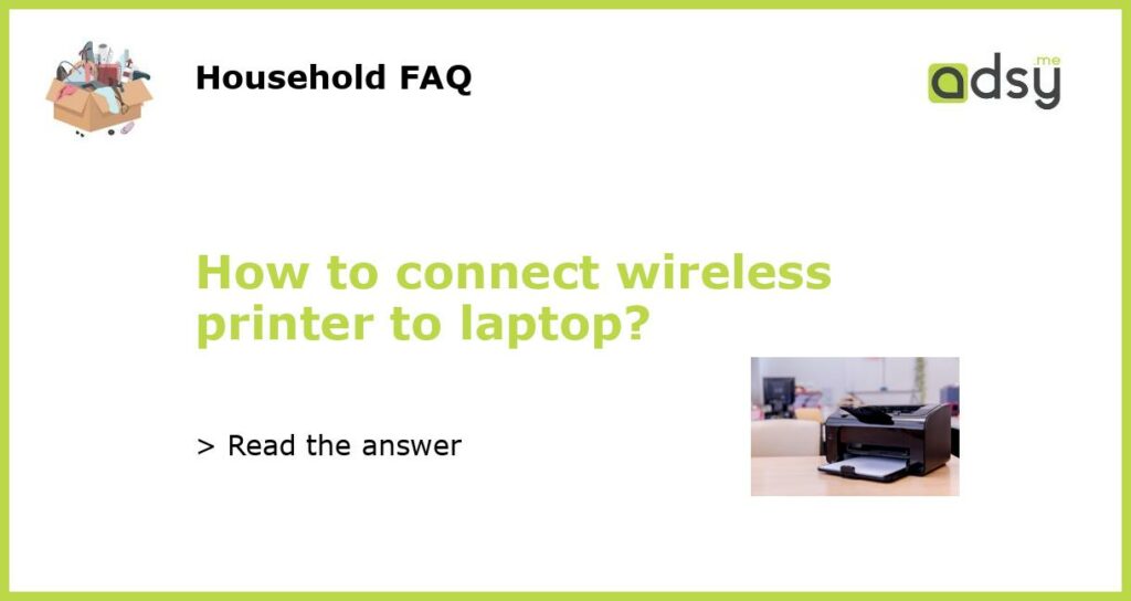 How to connect wireless printer to laptop featured