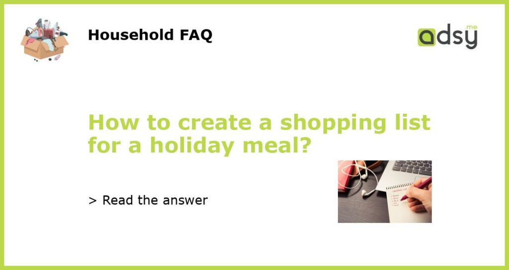 How to create a shopping list for a holiday meal featured