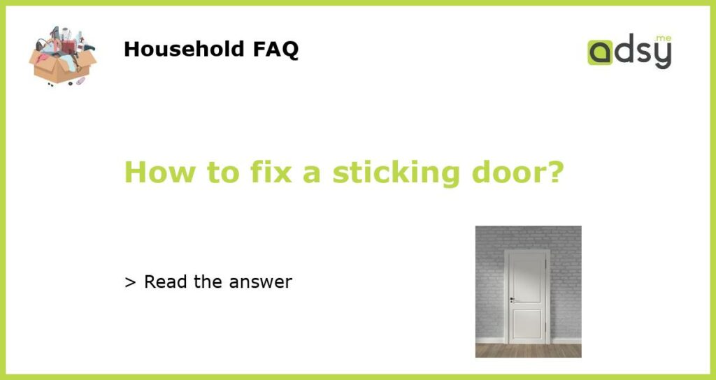 How to fix a sticking door featured