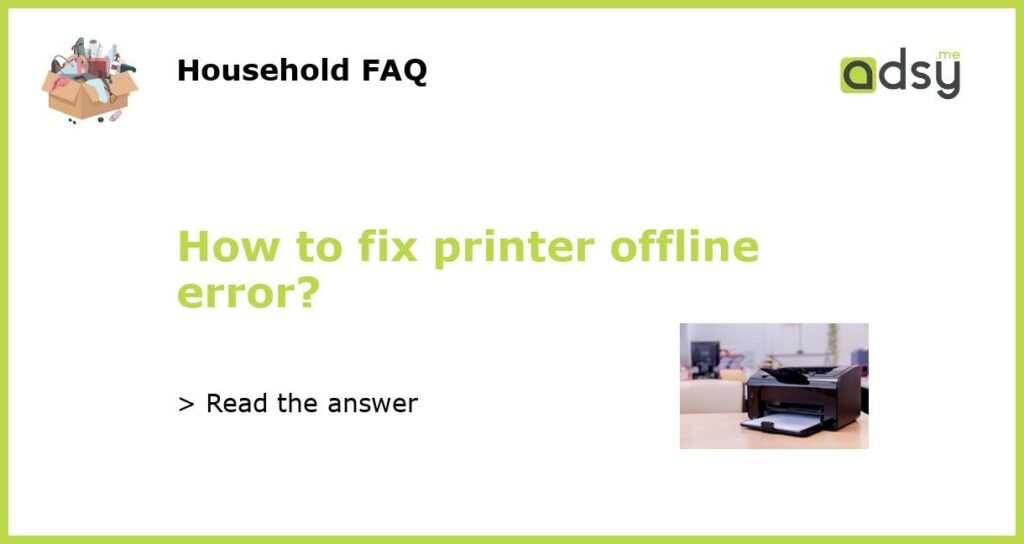How to fix printer offline error featured