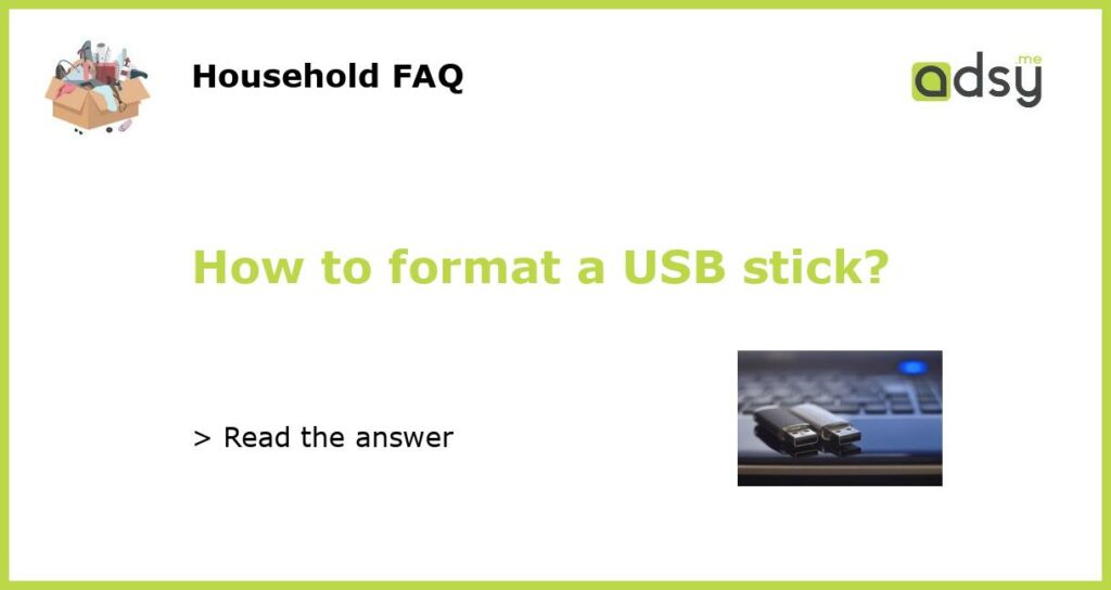 How to format a USB stick featured