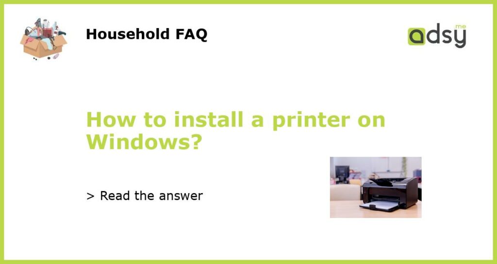How to install a printer on Windows featured