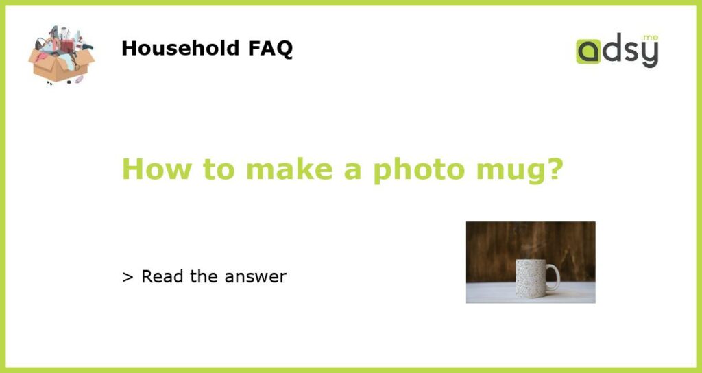How to make a photo mug featured