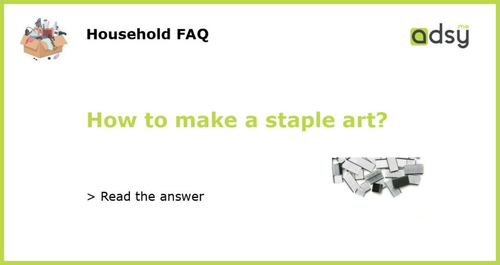 How to make a staple art featured