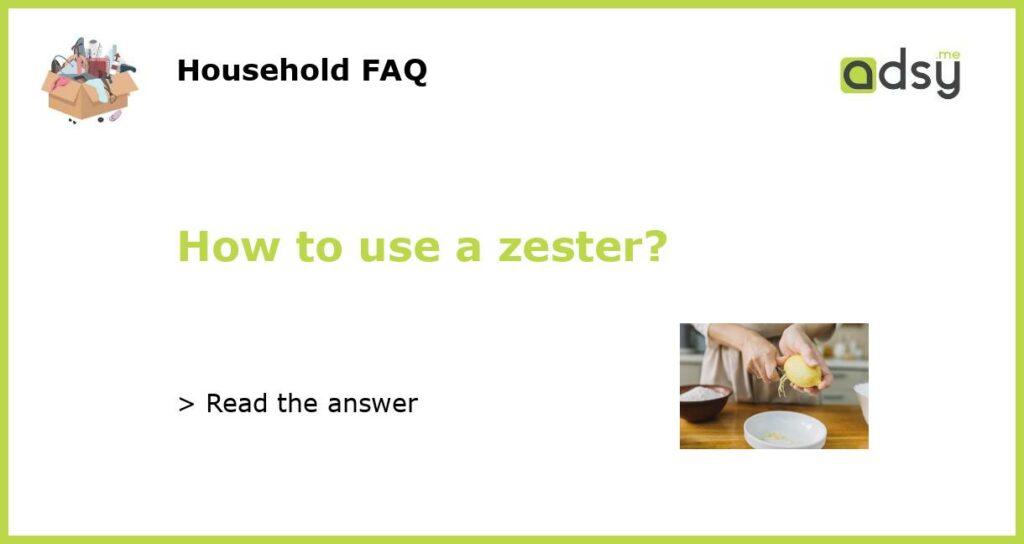 How to use a zester featured