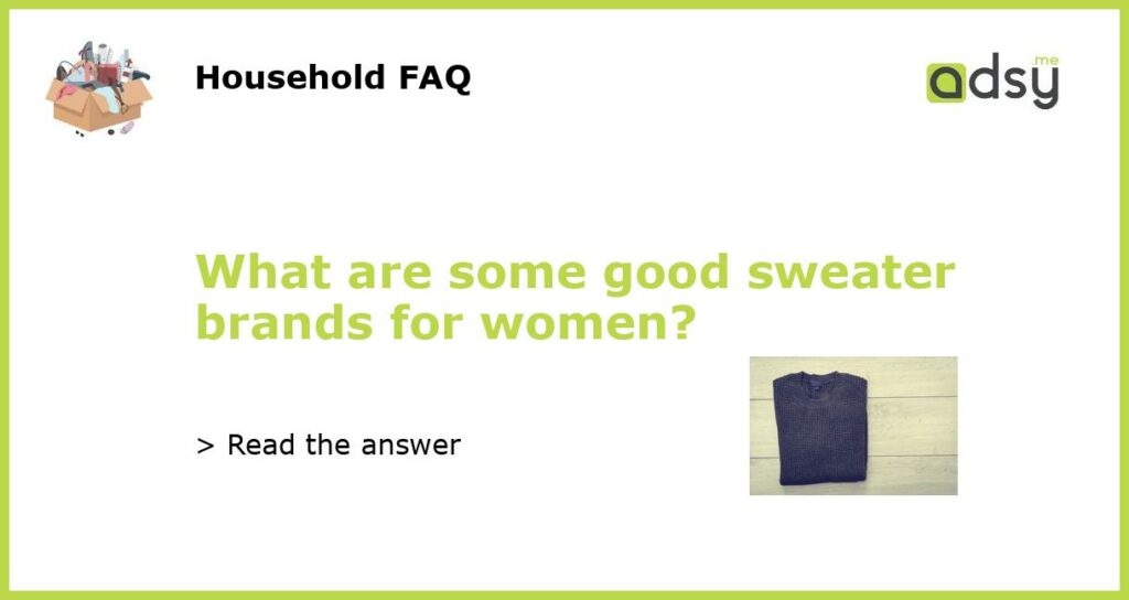 What are some good sweater brands for women?