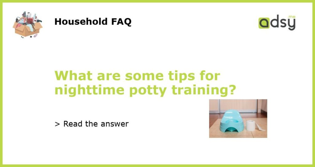 What are some tips for nighttime potty training featured