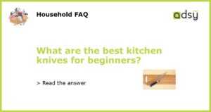 What are the best kitchen knives for beginners featured