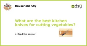 What are the best kitchen knives for cutting vegetables featured
